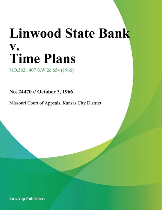 Linwood State Bank v. Time Plans