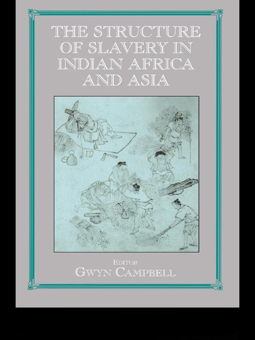 Structure of Slavery in Indian Ocean Africa and Asia