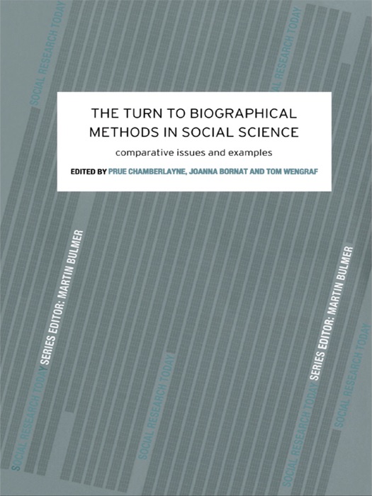 The Turn to Biographical Methods in Social Science