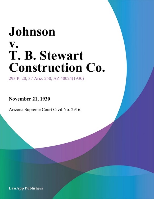 Johnson V. T. B. Stewart Construction Co.