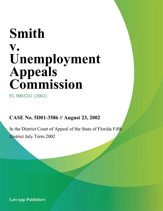 Smith v. Unemployment Appeals Commission