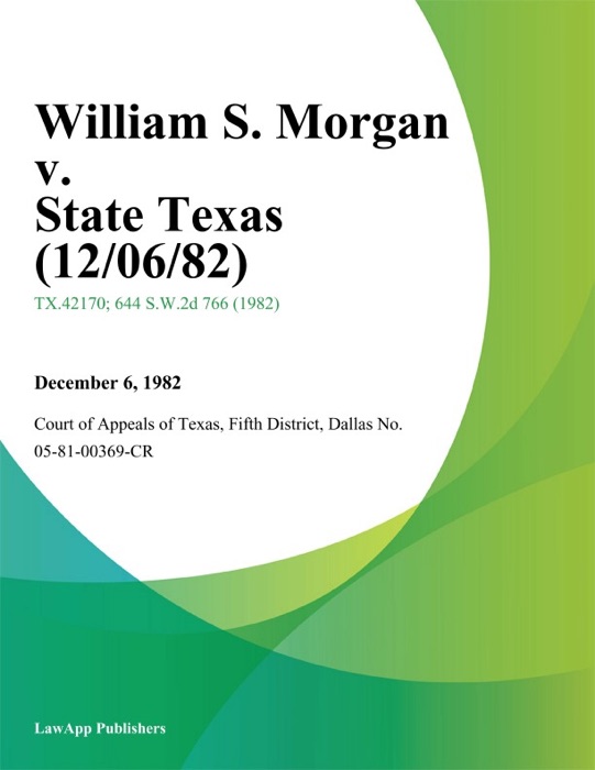 William S. Morgan v. State Texas