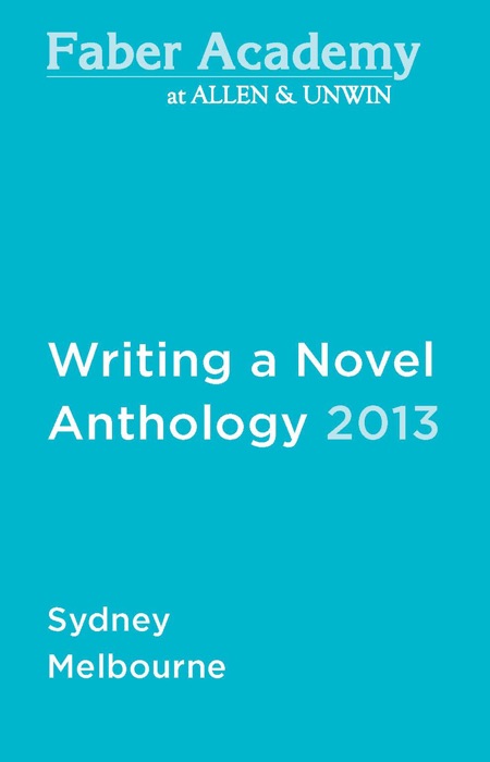 Writing a Novel Anthology, 2013