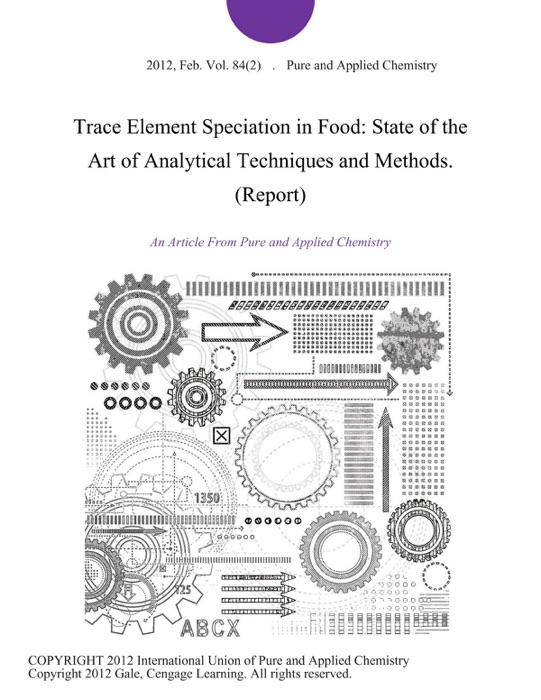 Trace Element Speciation in Food: State of the Art of Analytical Techniques and Methods (Report)