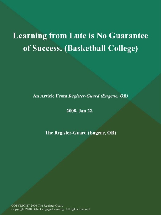 Learning from Lute is No Guarantee of Success (Basketball College)