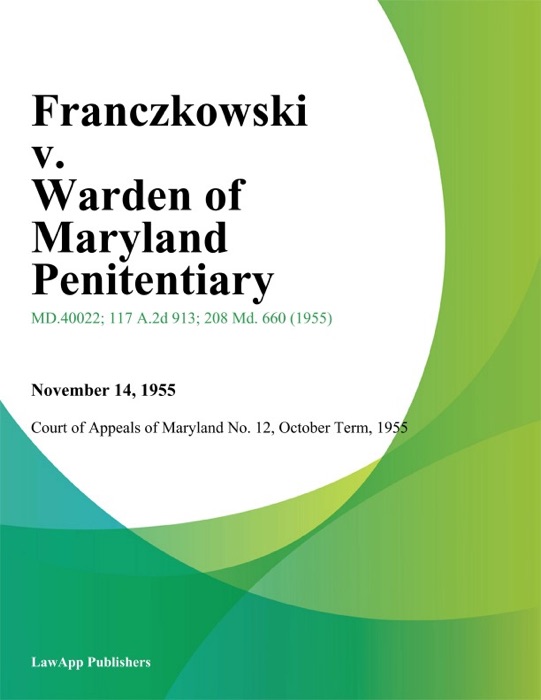 Franczkowski v. Warden of Maryland Penitentiary