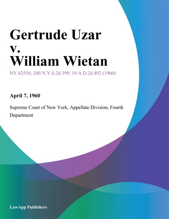 Gertrude Uzar v. William Wietan