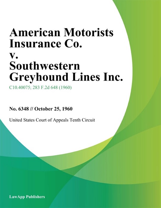 American Motorists Insurance Co. v. Southwestern Greyhound Lines Inc.