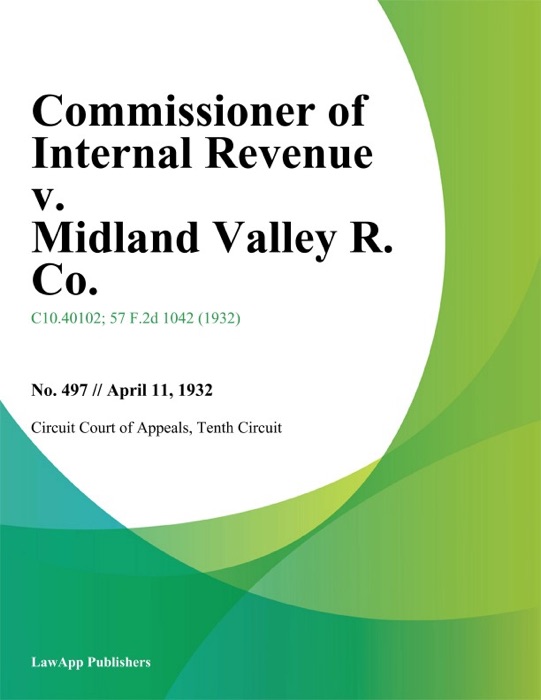 Commissioner of Internal Revenue v. Midland Valley R. Co.