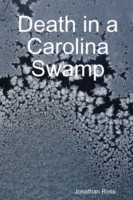 Death in a Carolina Swamp