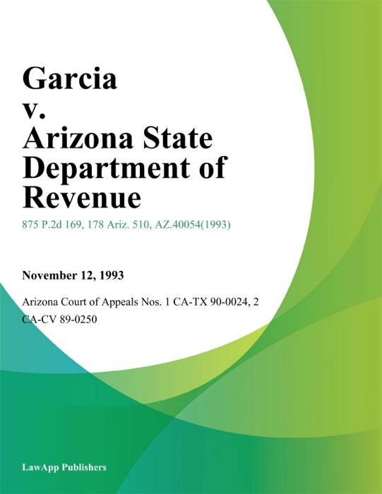 Garcia V. Arizona State Department Of Revenue