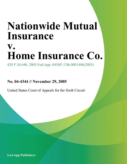 Nationwide Mutual Insurance v. Home Insurance Co.