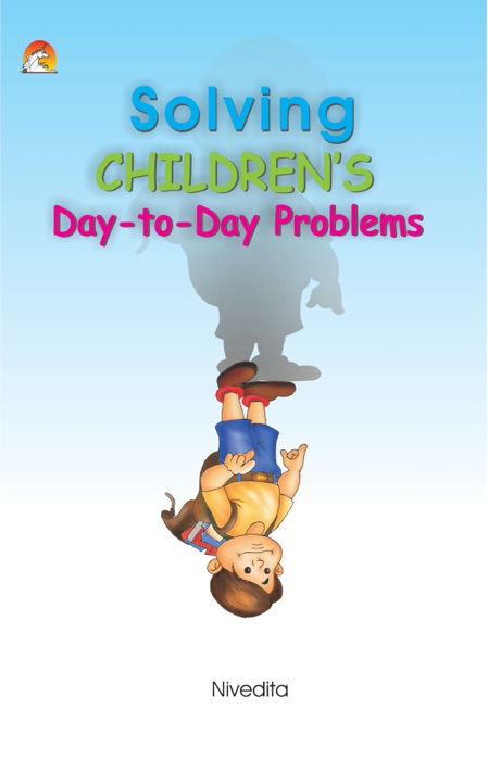 Solving Children's  Day-to-Day Problems