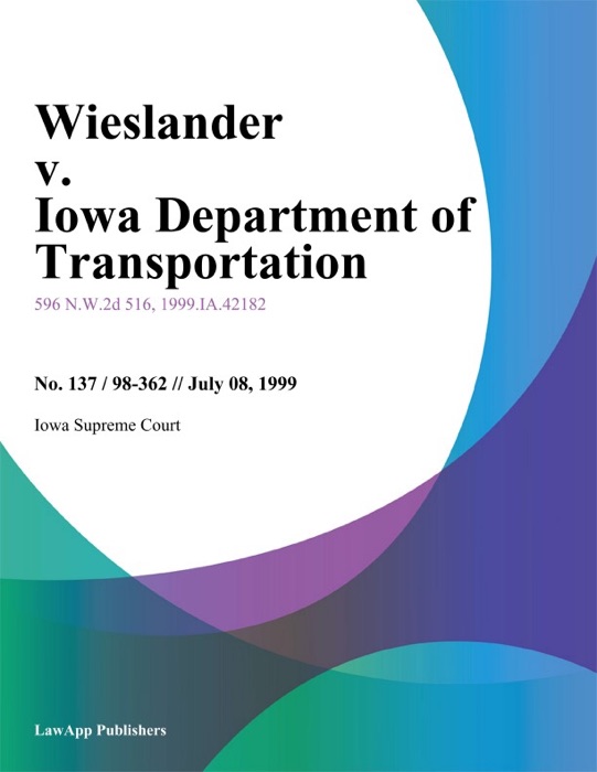 Wieslander v. Iowa Department of Transportation