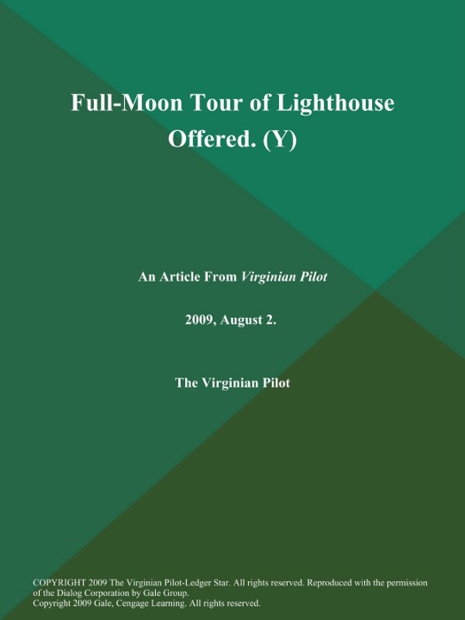 Full-Moon Tour of Lighthouse Offered (Y)