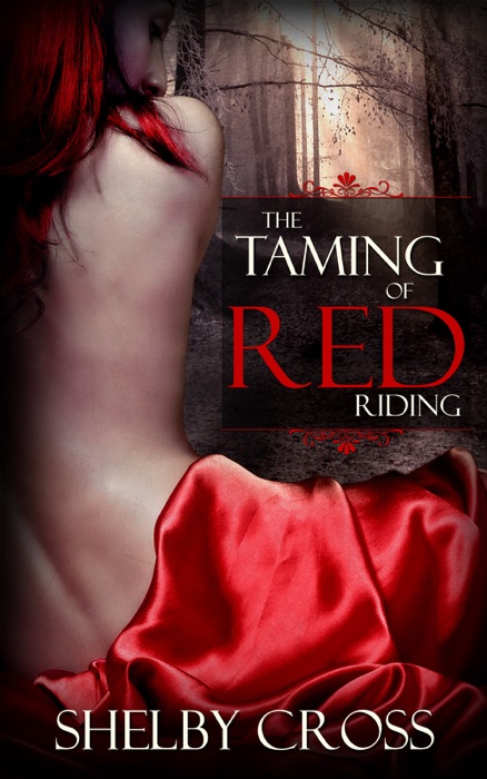 The Taming of Red Riding (A BDSM Fairy Tale)