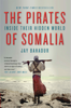 Jay Bahadur - Pirates Of Somalia artwork