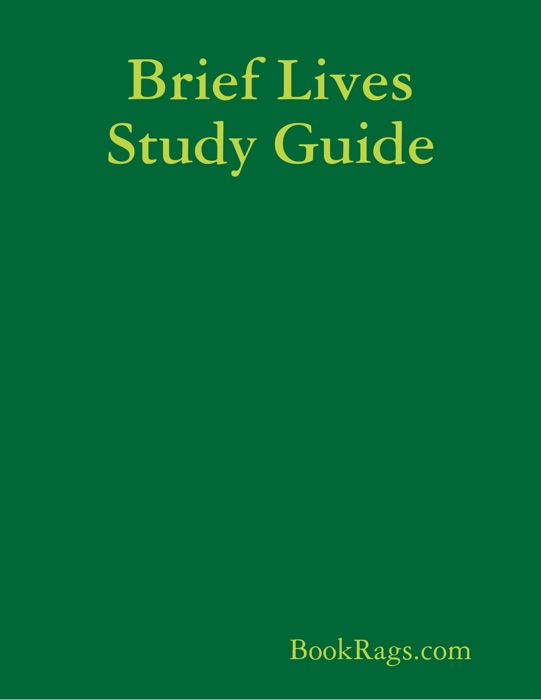 Brief Lives Study Guide