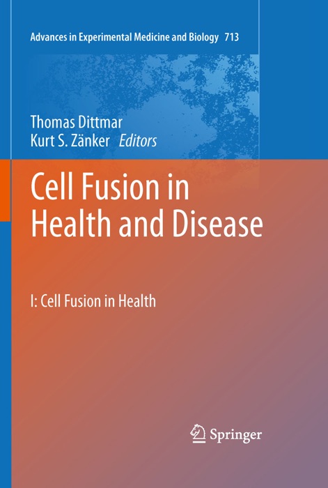 Cell Fusion in Health and Disease