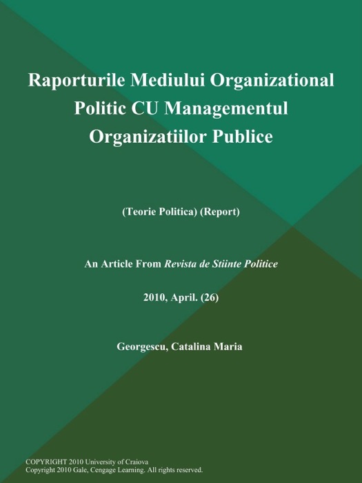 Raporturile Mediului Organizational Politic CU Managementul Organizatiilor Publice (Teorie Politica) (Report)