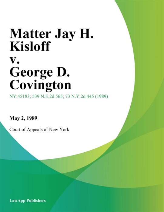 Matter Jay H. Kisloff v. George D. Covington