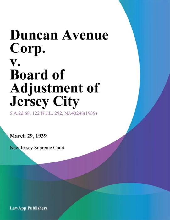 Duncan Avenue Corp. v. Board of Adjustment of Jersey City