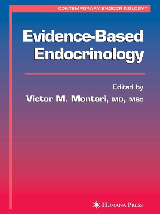 Evidence-Based Endocrinology