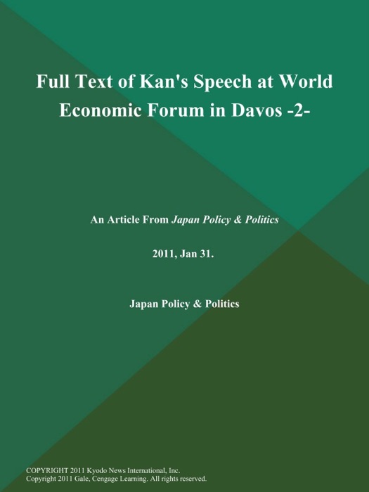 Full Text of Kan's Speech at World Economic Forum in Davos -2-