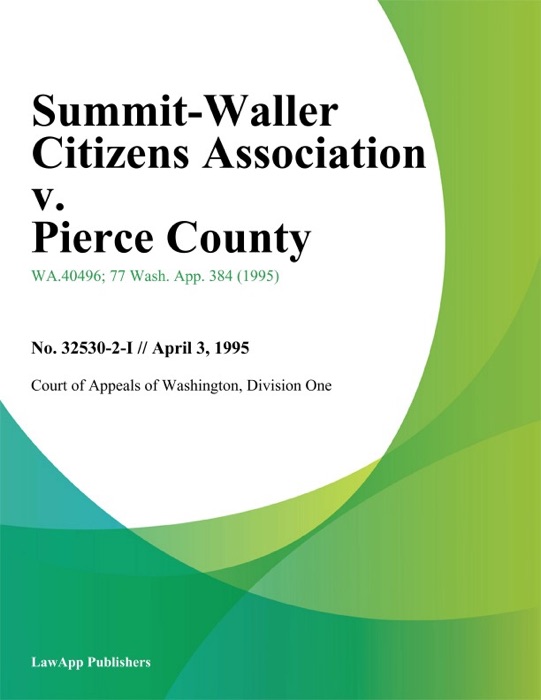 Summit-Waller Citizens Association V. Pierce County