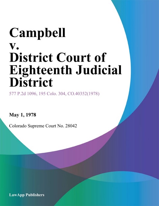 Campbell v. District Court of Eighteenth Judicial District