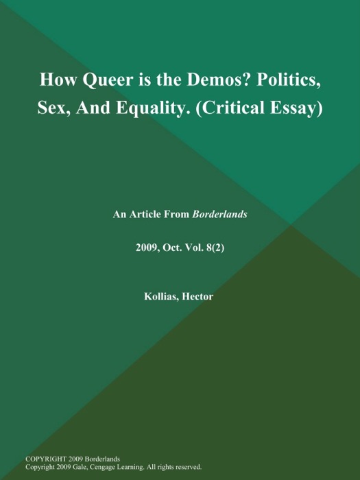 How Queer is the Demos? Politics, Sex, And Equality (Critical Essay)