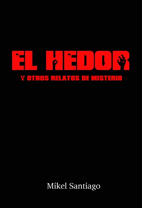 El Hedor y otros relatos de misterio