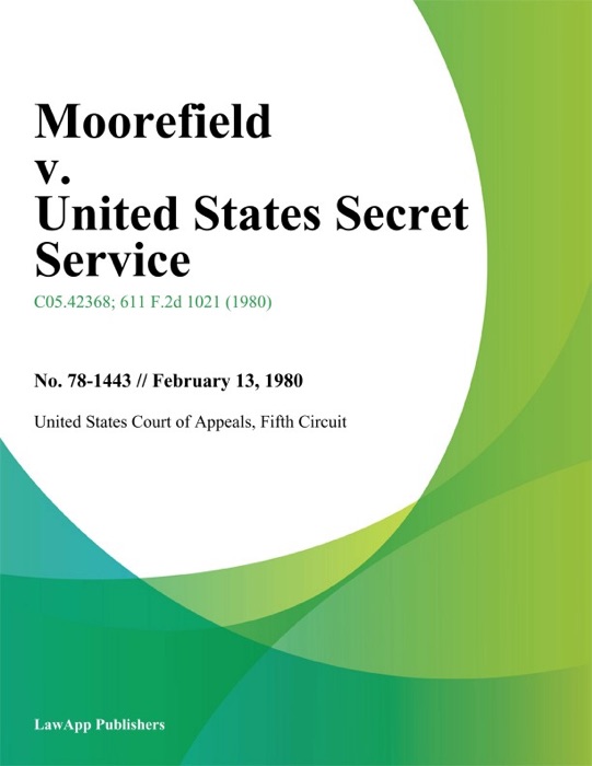 Moorefield v. United States Secret Service