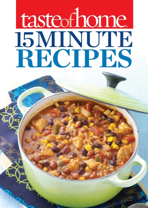 Taste of Home 15-Minute Recipes