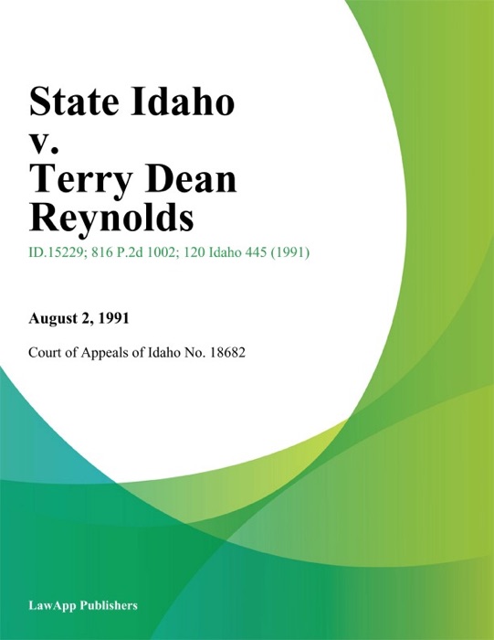 State Idaho v. Terry Dean Reynolds