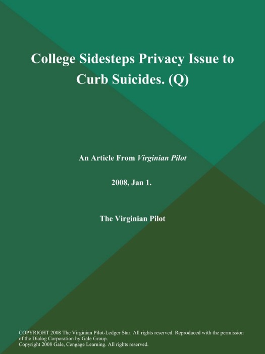 College Sidesteps Privacy Issue to Curb Suicides (Q)
