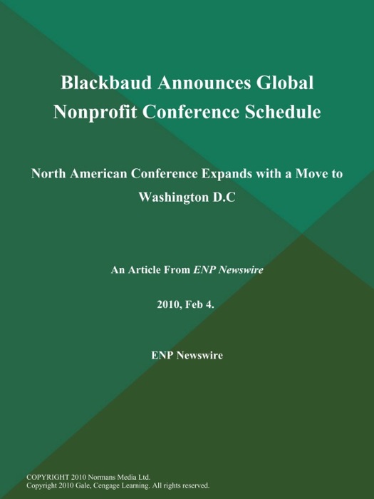 Blackbaud Announces Global Nonprofit Conference Schedule; North American Conference Expands with a Move to Washington D.C