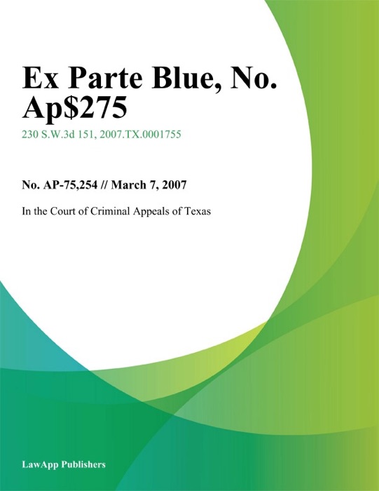 Ex parte Blue, No. AP-75