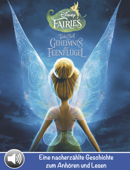 TinkerBell - Das Geheimnis der Feenflügel - Disney Book Group