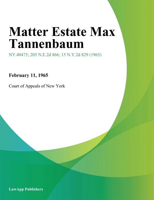 Matter Estate Max Tannenbaum