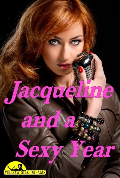 Jacqueline and a Sexy Year