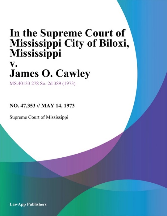 In the Supreme Court of Mississippi City of Biloxi