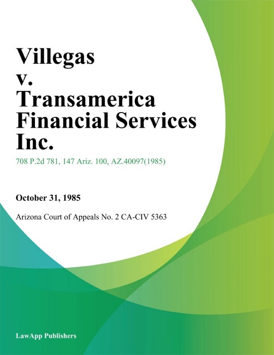 Villegas v. Transamerica Financial Services Inc.