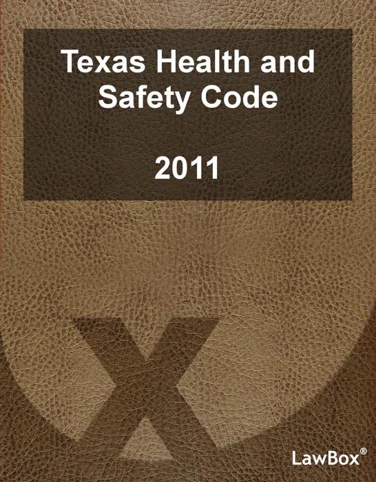 Texas Health and Safety Code 2011