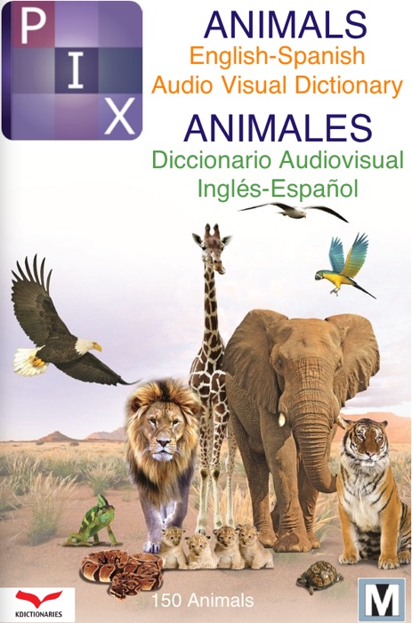 PIX ANIMALS English-Spanish Audio Visual Dictionary