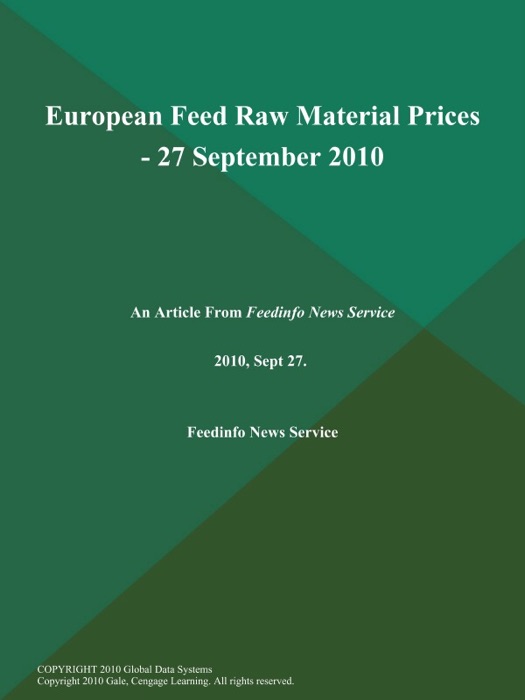 European Feed Raw Material Prices - 27 September 2010