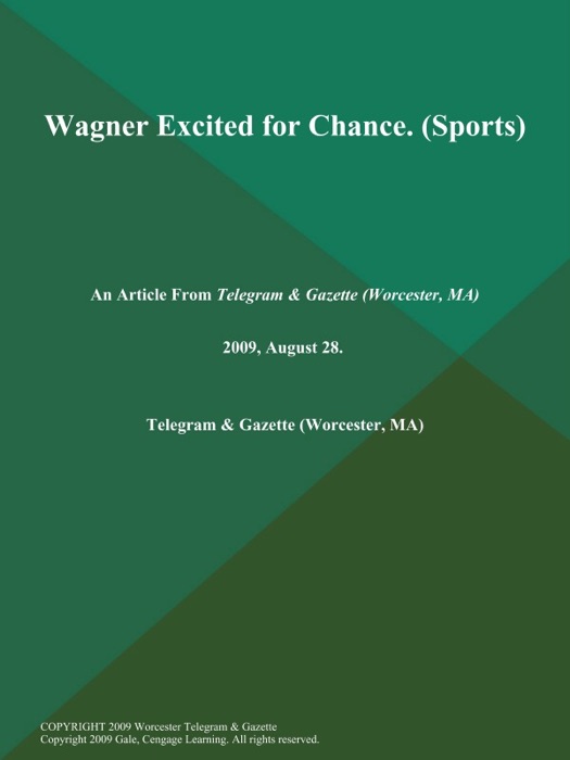 Wagner Excited for Chance (Sports)