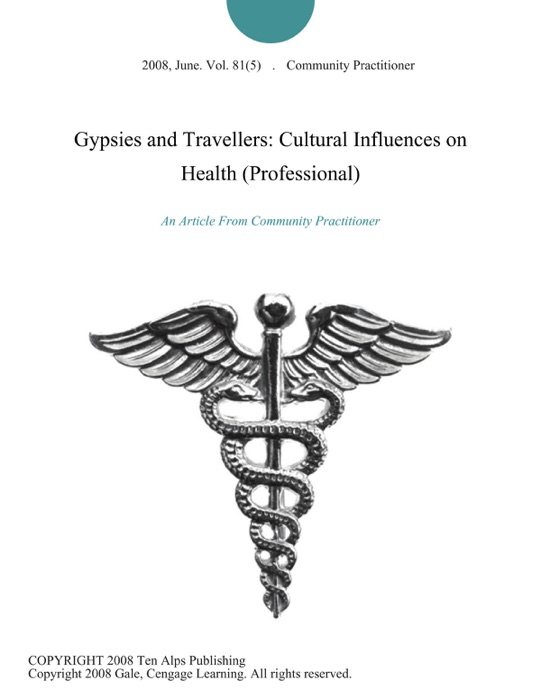 Gypsies and Travellers: Cultural Influences on Health (Professional)