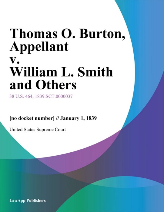 Thomas O. Burton, Appellant v. William L. Smith and Others