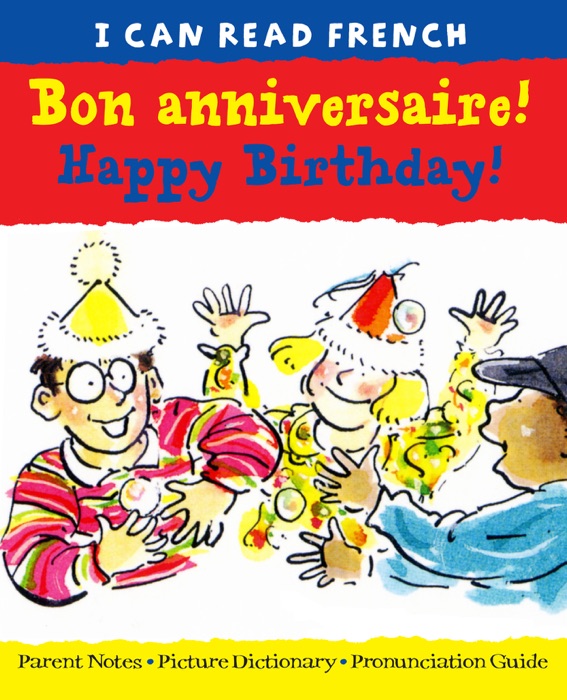 Happy Birthday!/Bon anniversaire!